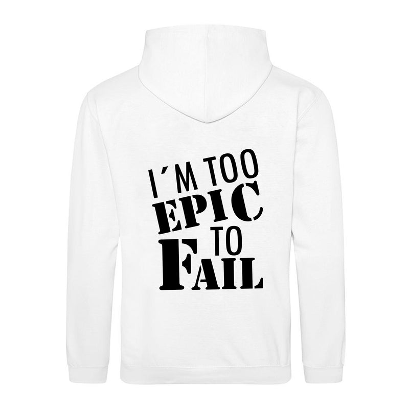 I´M TOO EPIC TO FAIL - Pryl Pressen