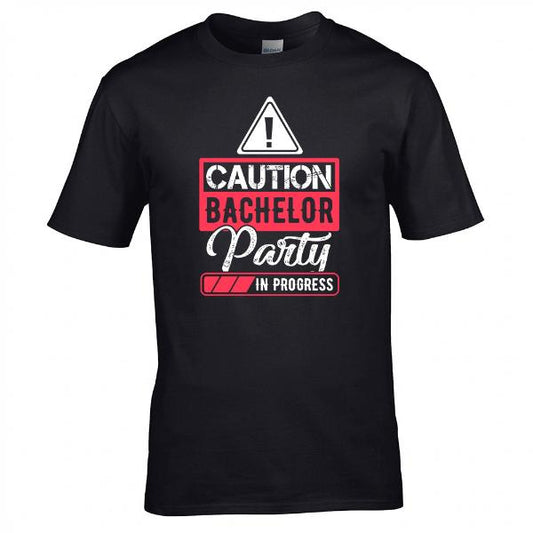 Caution Bachelor Party In Progress T-shirt