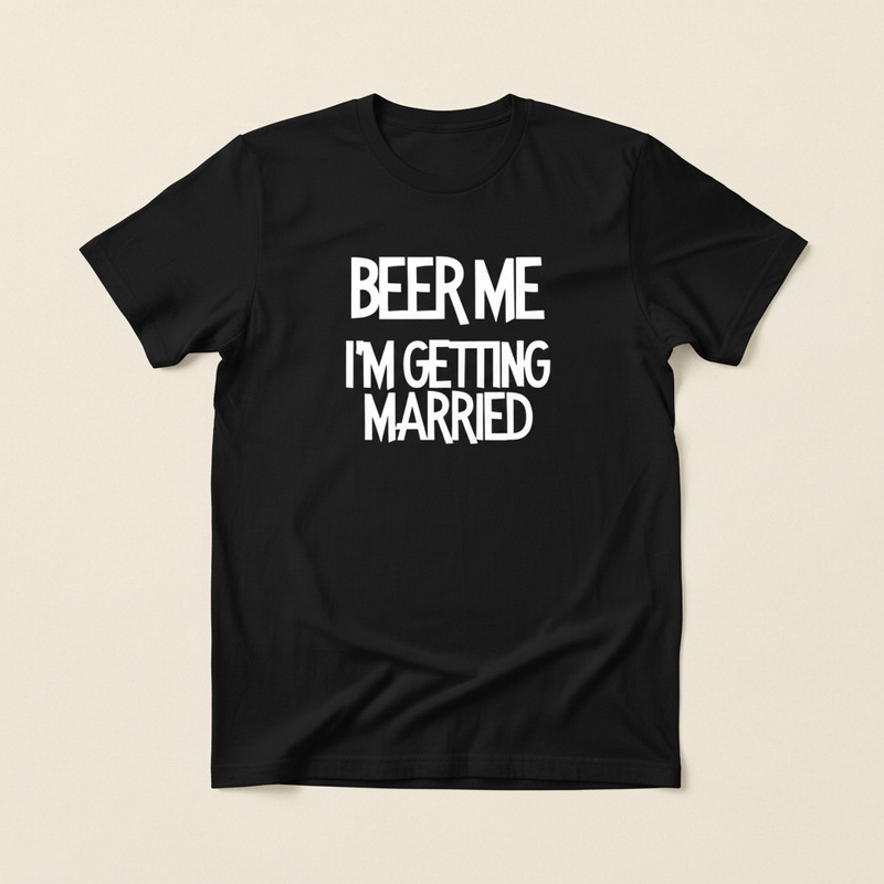 Beer Me I'm Getting Married - Black Product