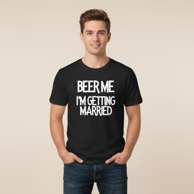 Beer Me I'm Getting Married - Model