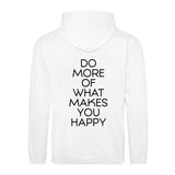 DO MORE OF WHAT MAKES YOU HAPPY - Pryl Pressen