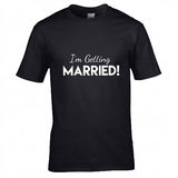 "I'm Getting Married" T-Shirt, Svensexa Kläder för Brudgummen, Fest T-Shirt för Herrar, Bröllopsförberedelsekläder